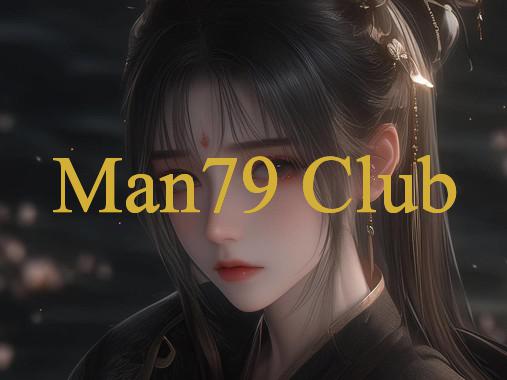 Man79 - Cổng Game Đổi Thưởng Uy Tín Hàng Đầu Hiện Nay